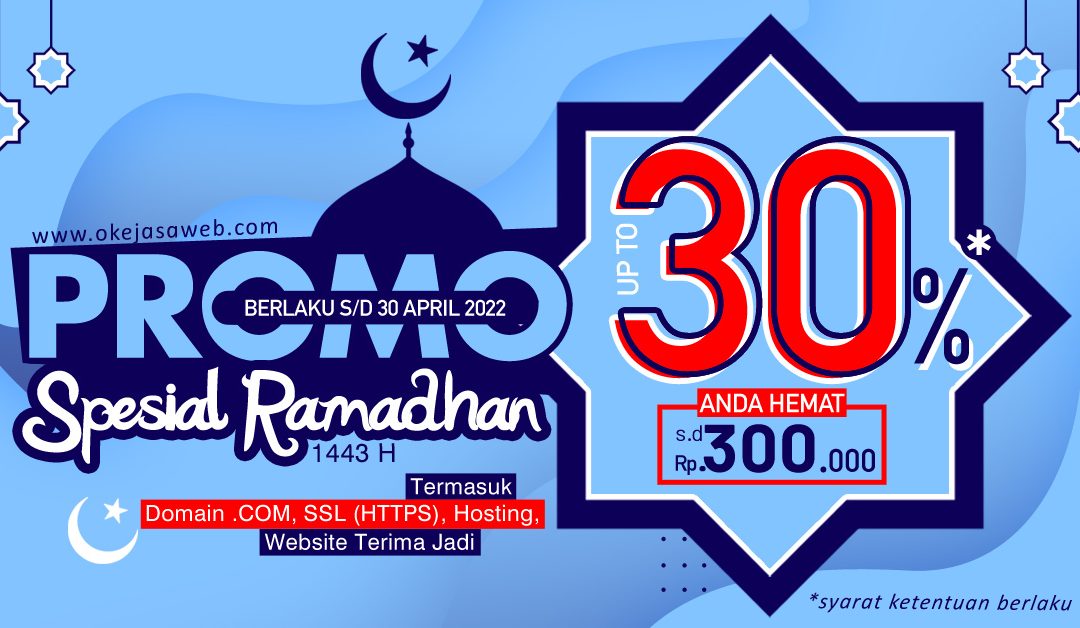 Spesial Promo Ramadhan 1443 H / 2022 M, Diskon up to 30%